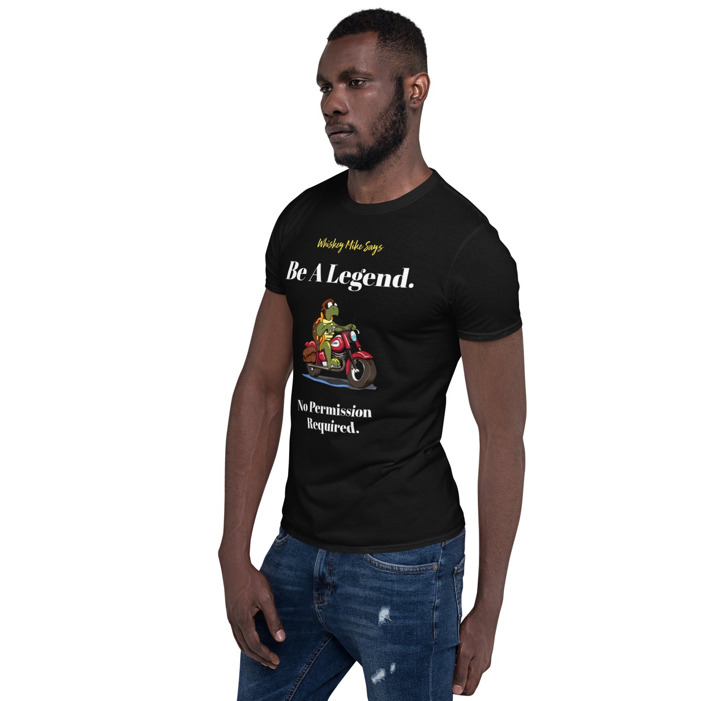 Whiskey Mike™ "Be A Legend" Short-Sleeve Unisex T-Shirt